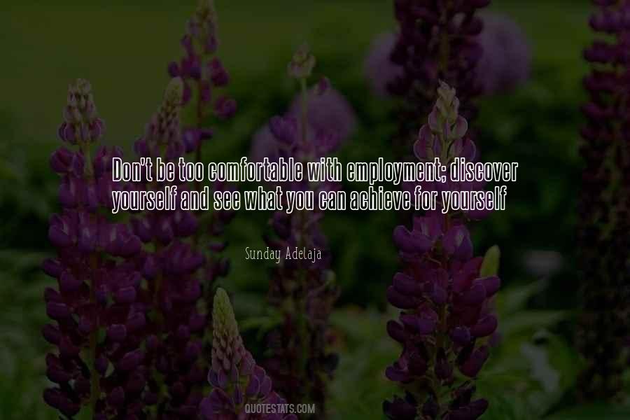 Comfortable With Yourself Quotes #940383