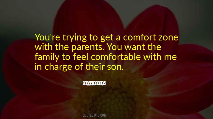 Comfortable Zone Quotes #1293529