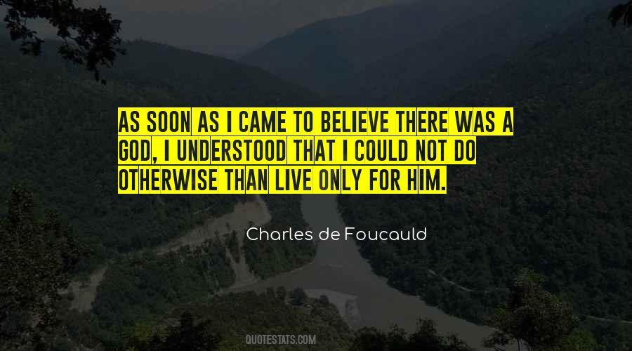 De Foucauld Charles Quotes #1853727