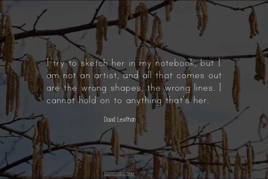 Sketch Artist Quotes #782459