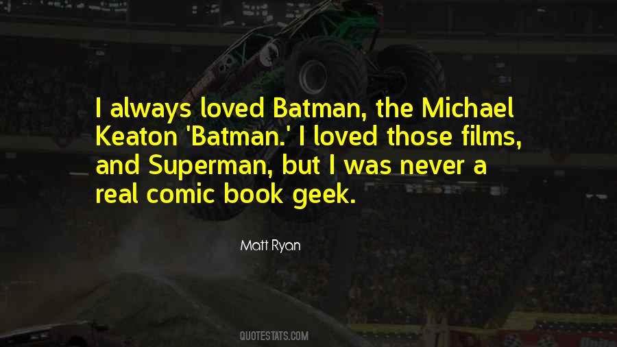 Comic Book Geek Quotes #851512