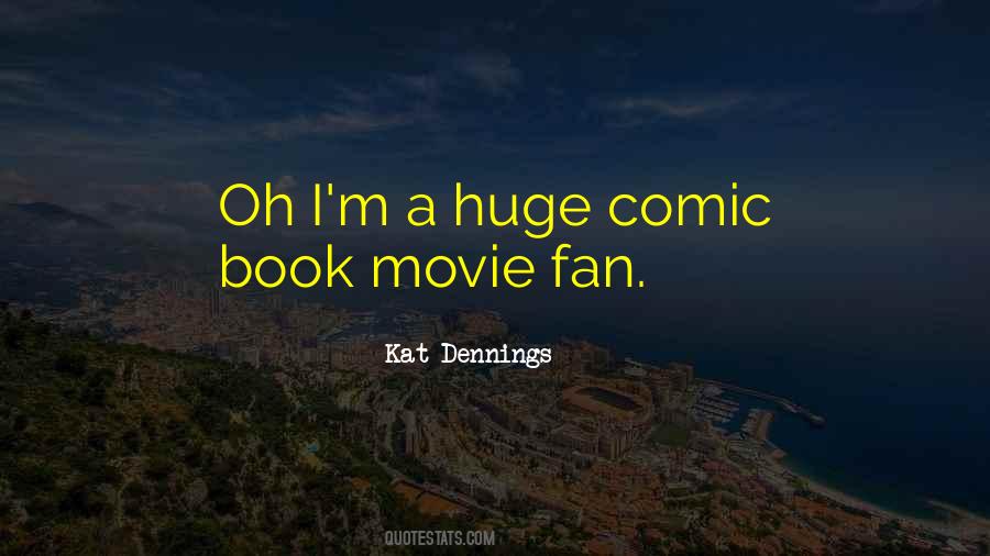 Comic Book Movie Quotes #1532831