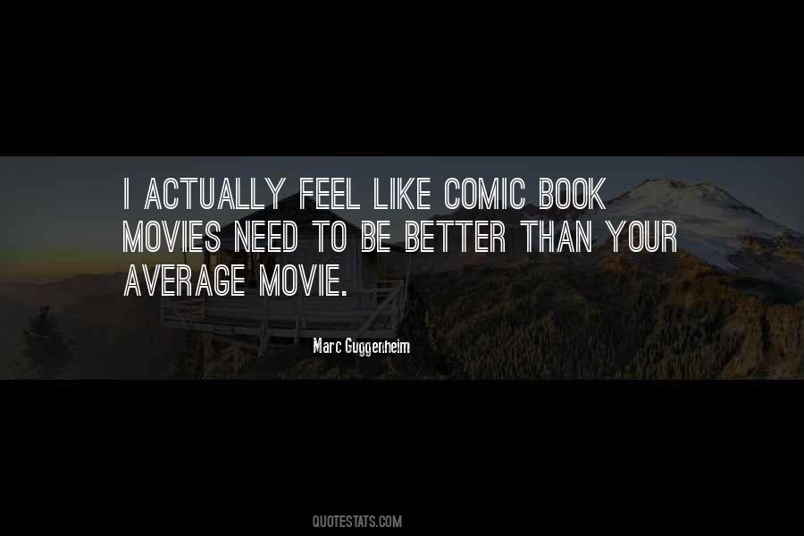 Comic Book Movie Quotes #493072
