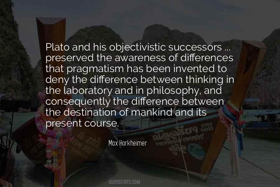 Horkheimer Philosophy Quotes #1031784