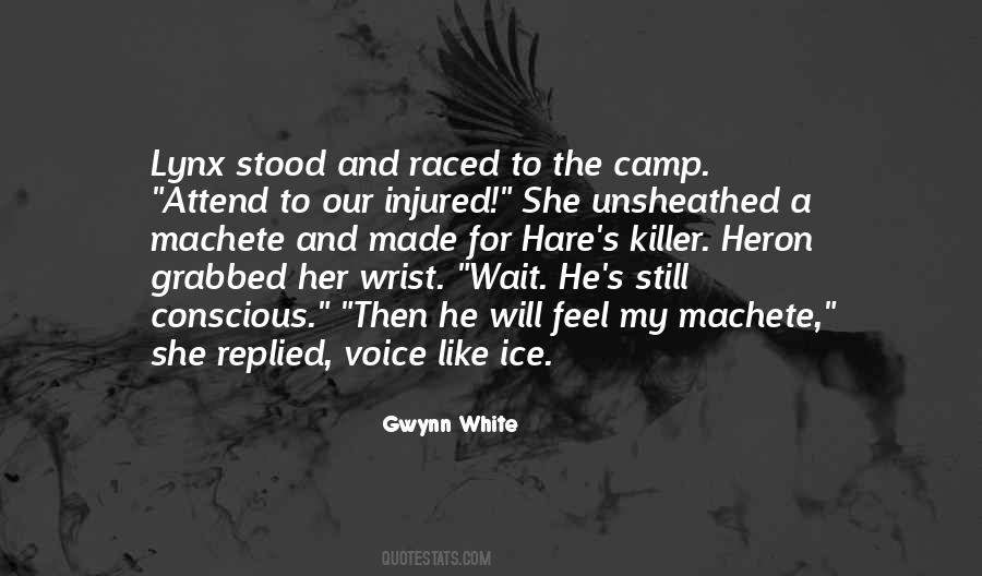 Slinks Away Quotes #255575