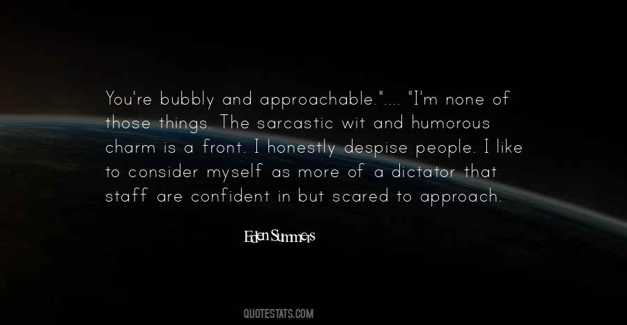 Be Approachable Quotes #1225096