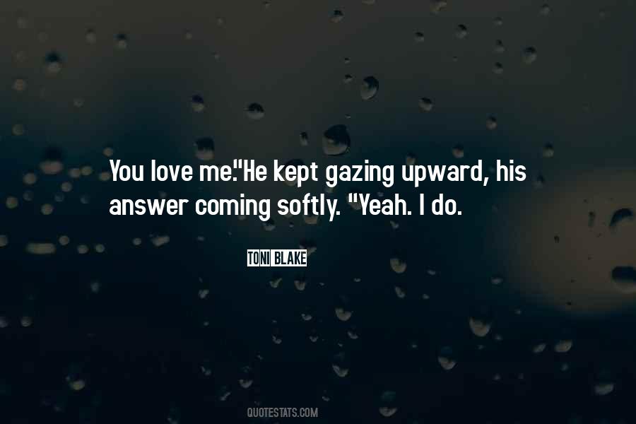 Coming Soon My Love Quotes #5819