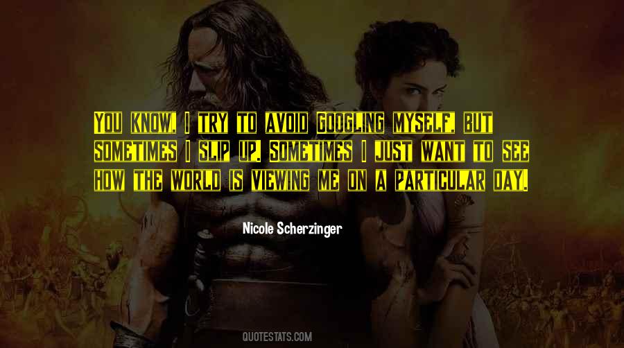Googling Yourself Quotes #1267105