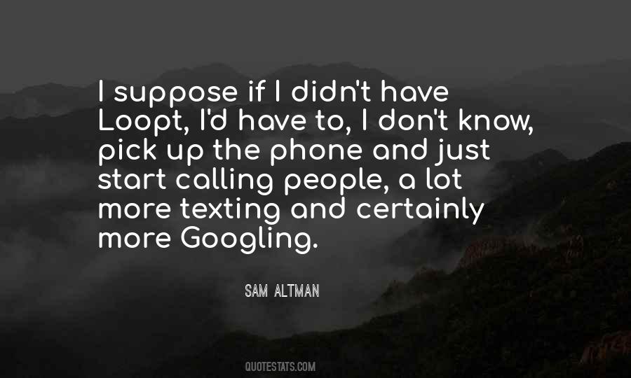 Googling Yourself Quotes #1770856