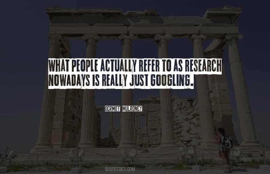 Googling Yourself Quotes #1823732
