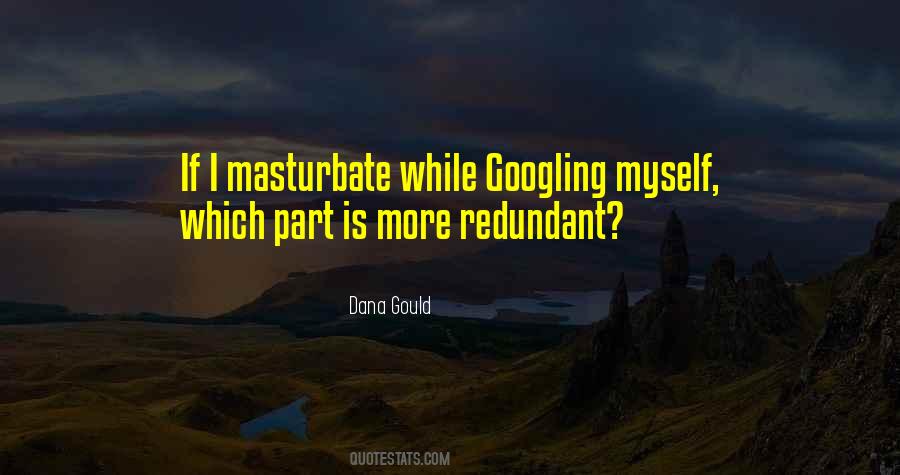 Googling Yourself Quotes #950929