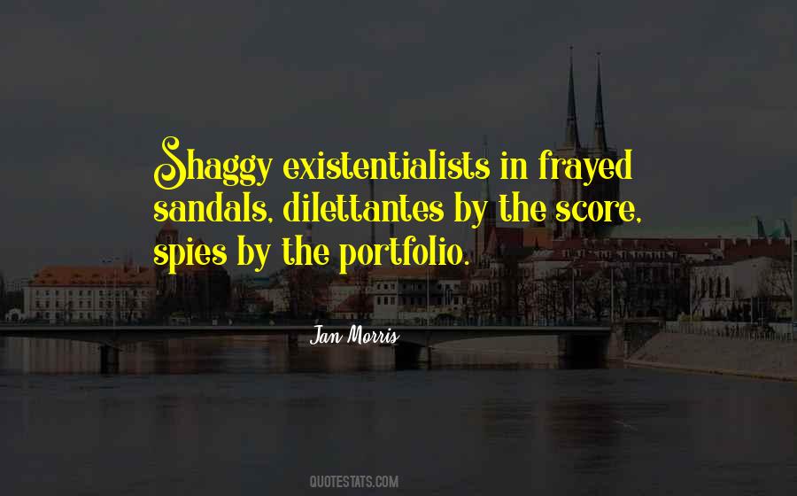 Existentialists Think Quotes #644617