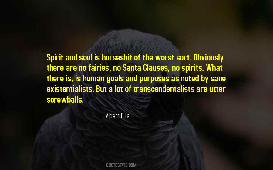 Existentialists Think Quotes #722855