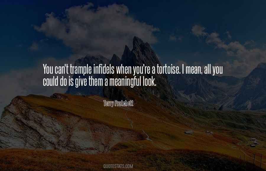 Trample Upon Quotes #307835