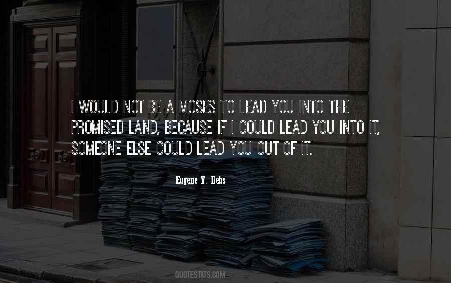 Quotes About Leadership Moses #1142367