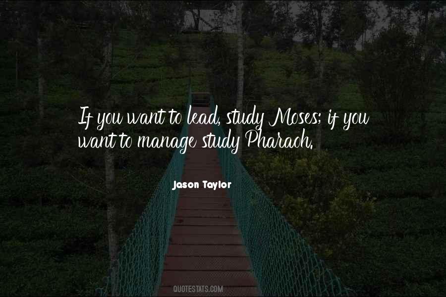 Quotes About Leadership Moses #1798825