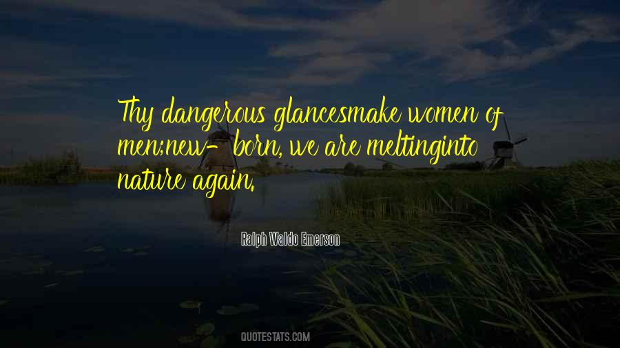 Beauty May Be Dangerous Quotes #293062