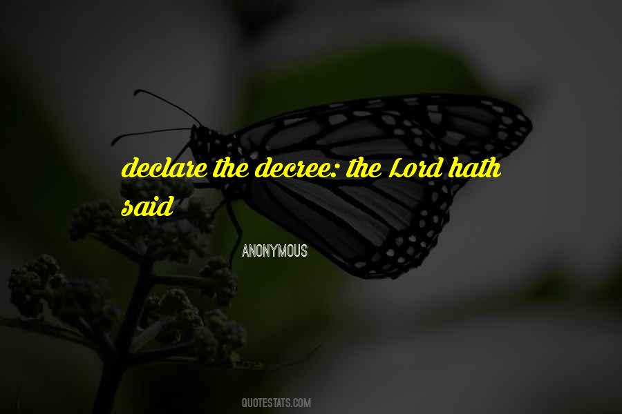 Decree And Declare Quotes #1306281