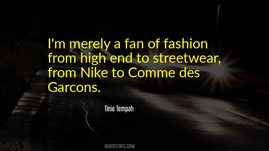 Comme Des Garcons Quotes #1359399