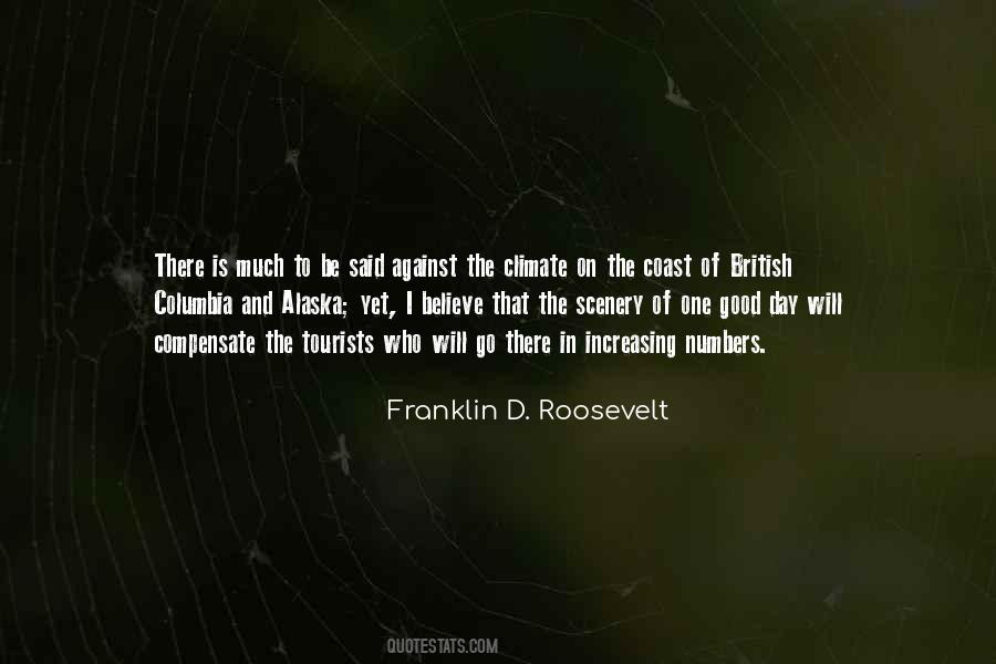 Unharness The Horses Quotes #971167