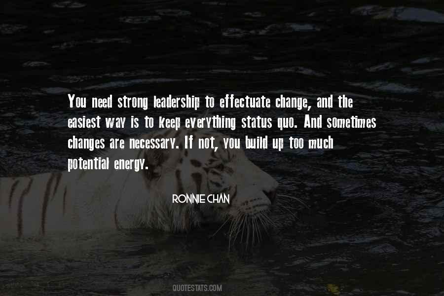 Quotes About Leadership Change #121218