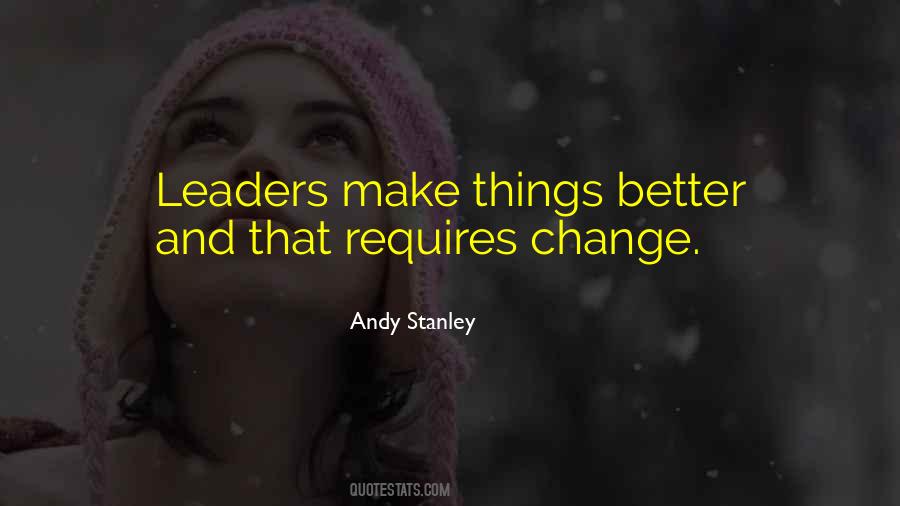 Quotes About Leadership Change #341063