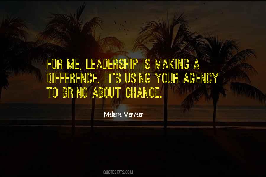 Quotes About Leadership Change #347629