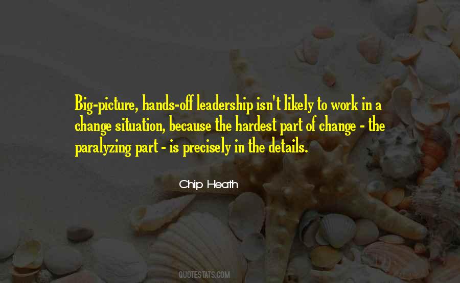 Quotes About Leadership Change #36963