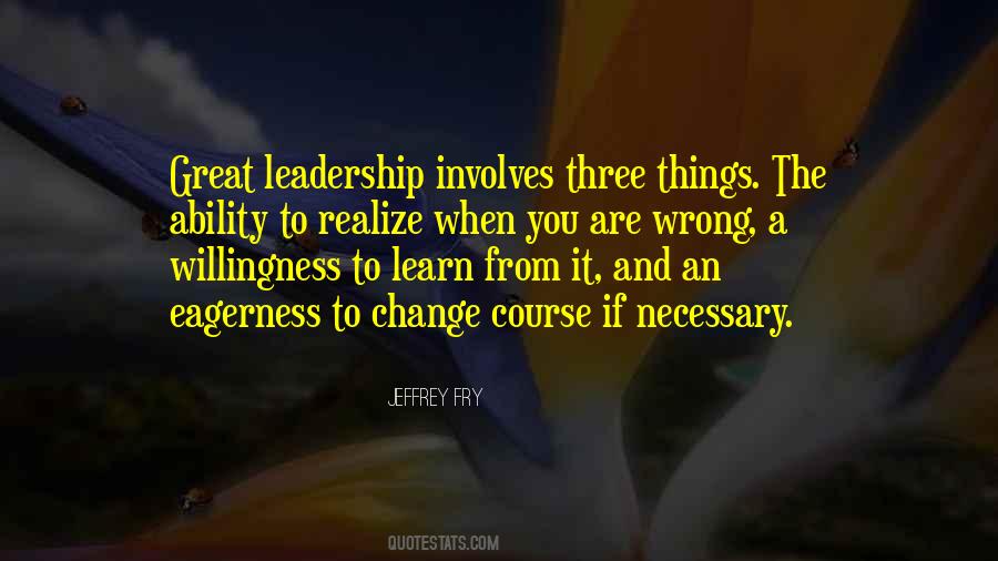 Quotes About Leadership Change #434143