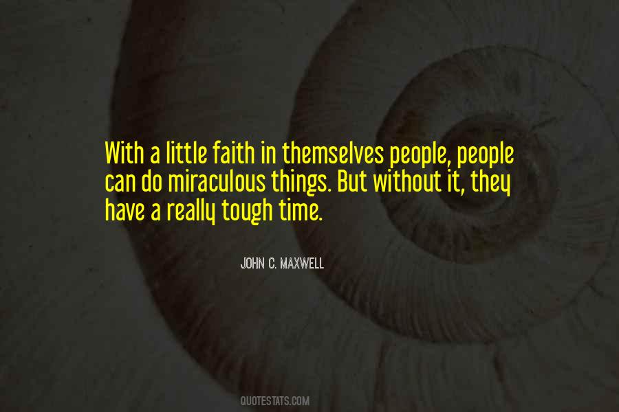 Have A Little Faith Quotes #1297092