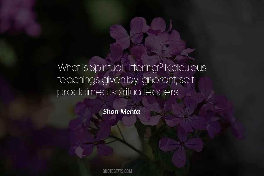 Spiritual Littering Quotes #376307