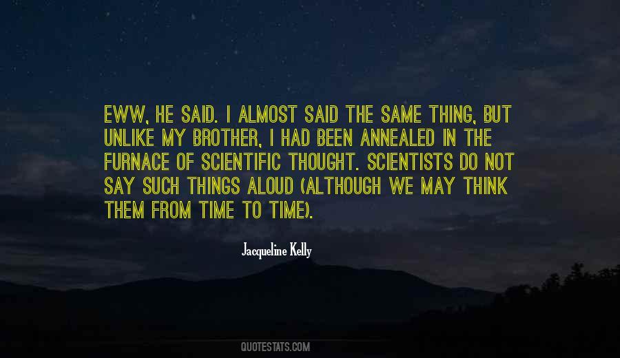 Scientific Thought Quotes #606193