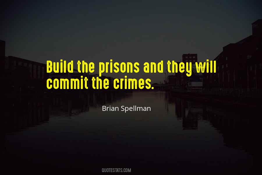 Commit Crime Quotes #1145148