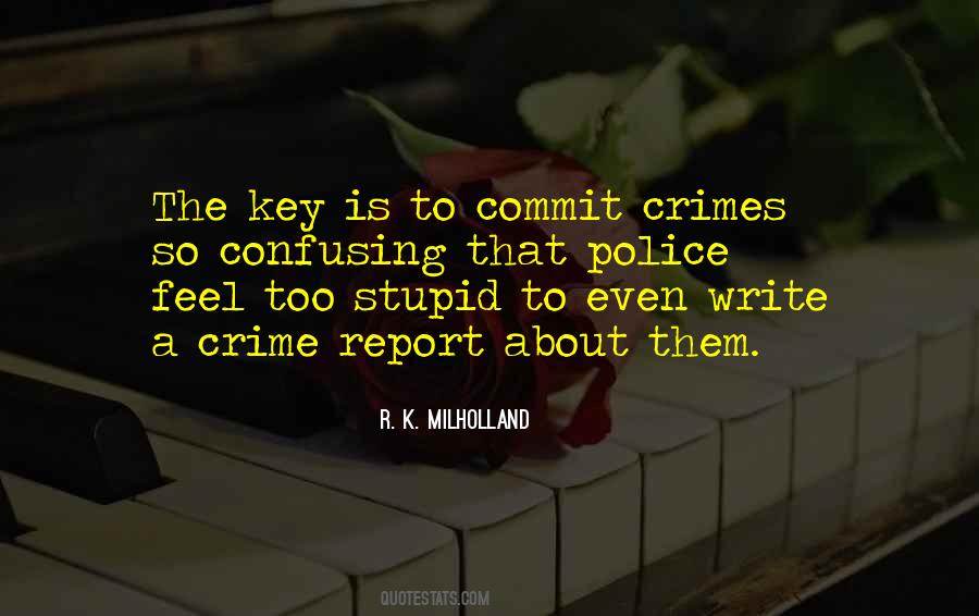 Commit Crime Quotes #307654