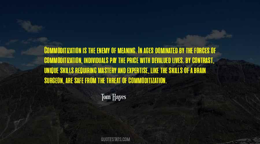 Commoditization Quotes #284307