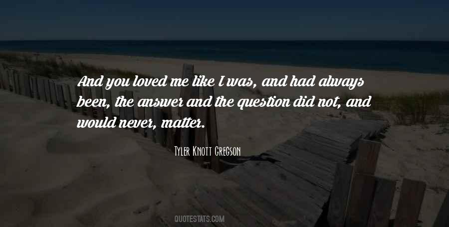 Knott Gregson Quotes #1327802