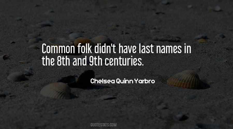 Common Folk Quotes #848221