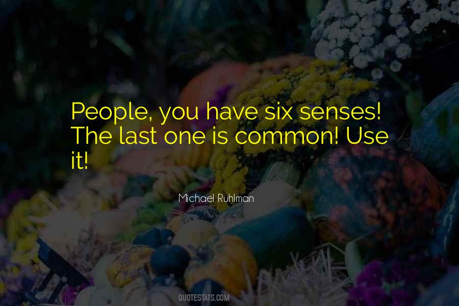 Common Senses Quotes #1803569
