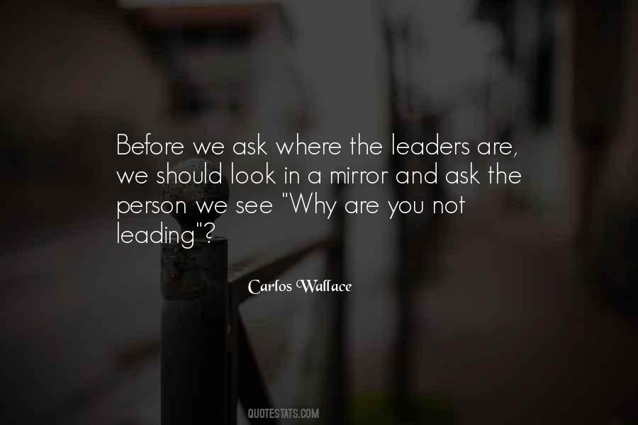 Quotes About Leaders And Leadership #66779