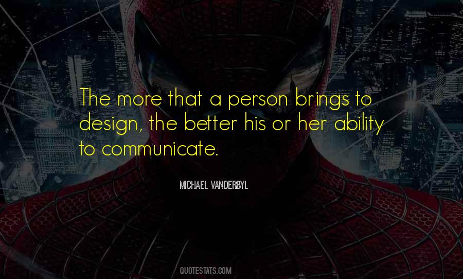 Communicate Better Quotes #1009546