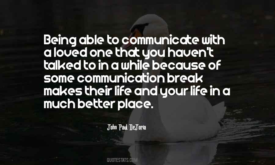 Communicate Better Quotes #1083353