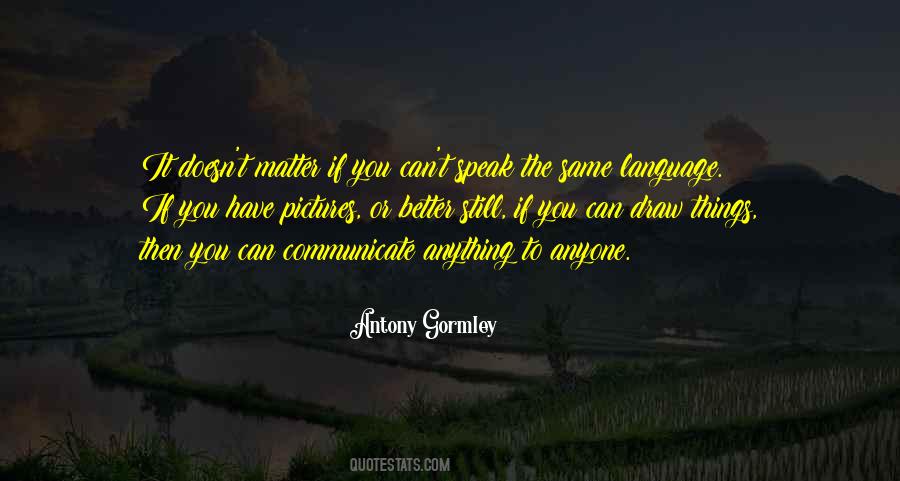 Communicate Better Quotes #475904