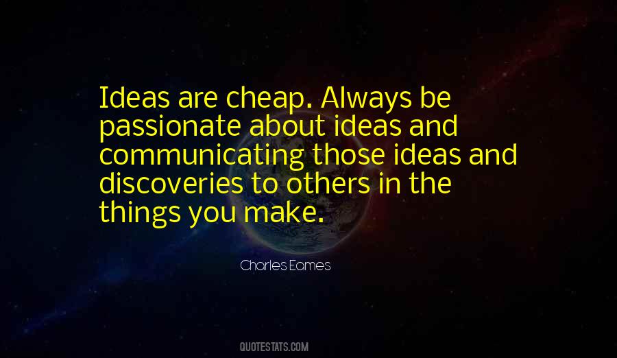 Communicating Ideas Quotes #611780