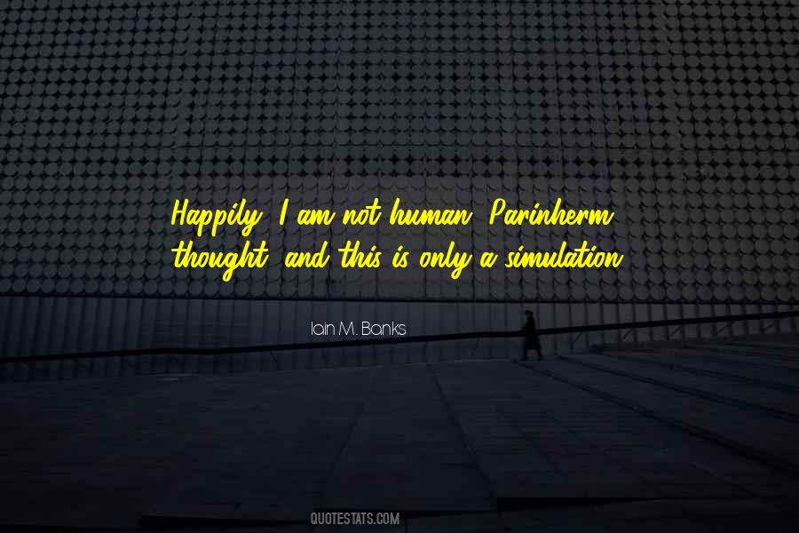 Not Human Quotes #1604683