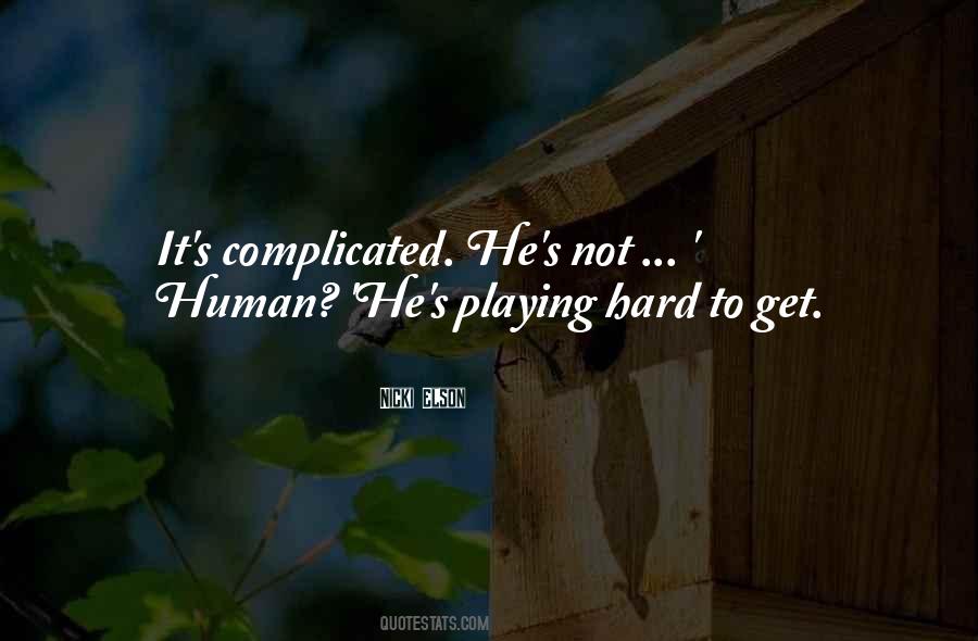 Not Human Quotes #348468