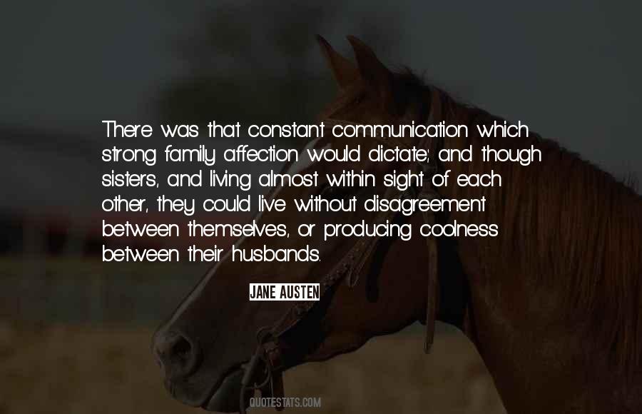 Communication And Family Quotes #1363861