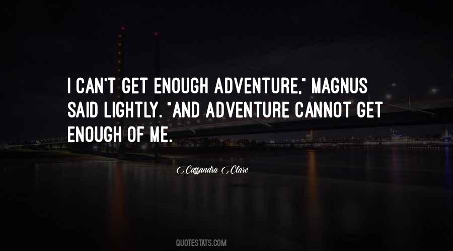 And Adventure Quotes #101945