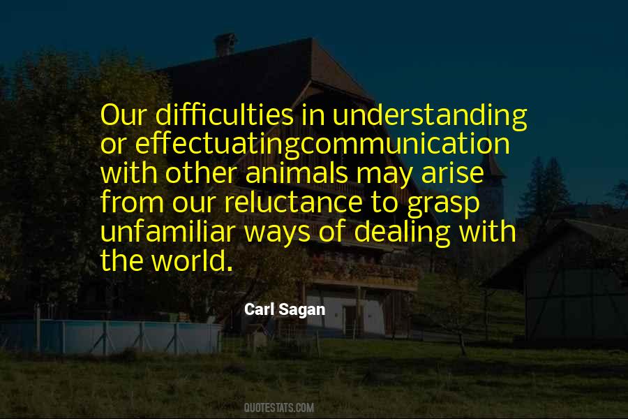 Communication Difficulties Quotes #550293