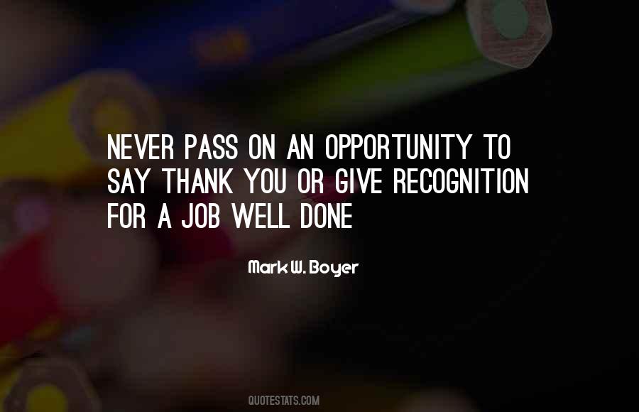 When They Give You Opportunity Just Say Yes Quotes #1739356