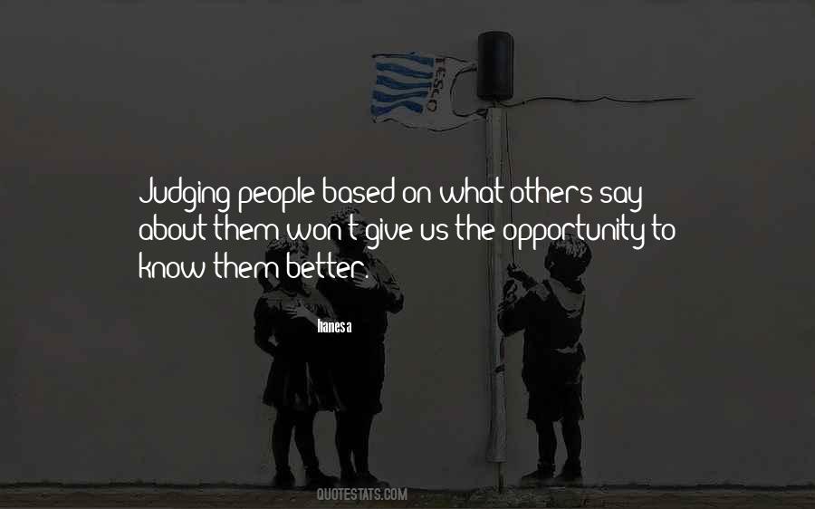 When They Give You Opportunity Just Say Yes Quotes #1812314